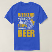 Weekendprognose 100 kans op bier t-shirt (Design voorkant)