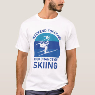 Weekendprognose 100 % kans op skiën - skiier t-shirt