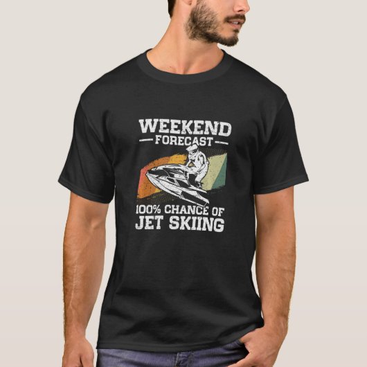 Weekendprognose 100 kans van Jet Skiing Jetski T-shirt (Voorkant)