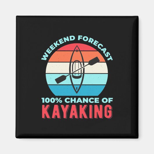 Weekendprognose 100 kans van kayaking magneet (Voorkant)