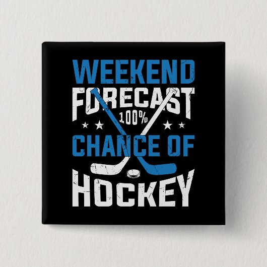 Weekendprognose 100 % ockey vierkante button 5,1 cm (Voorkant)