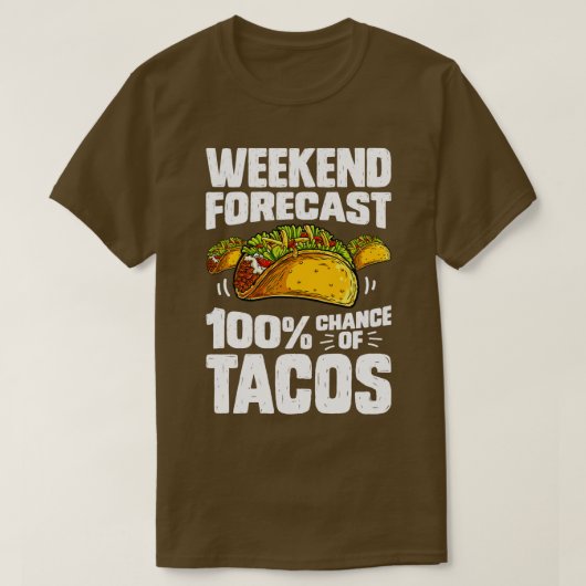 Weekendprognose 100 % tacos Cinco de Mayo T-shirt (Design voorkant)