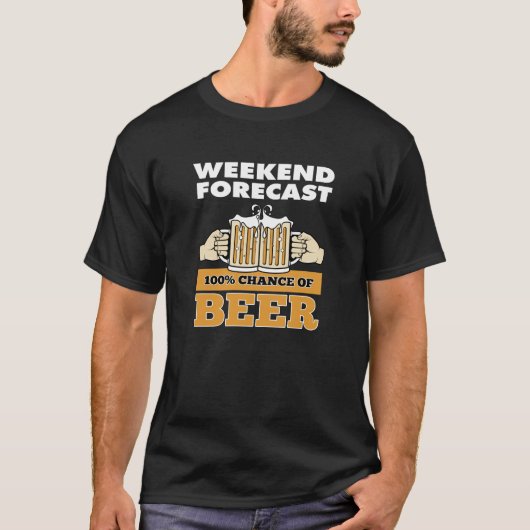 Weekendprognose - Beer! T-shirt (Voorkant)