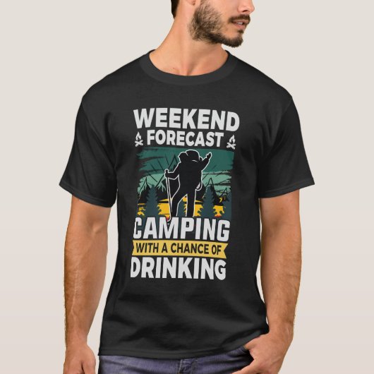 Weekendprognose Camping met de mogelijkheid om te  T-shirt (Voorkant)