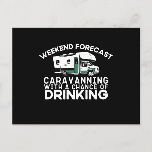 Weekendprognose - caravaning Drink Briefkaart (Voorkant)