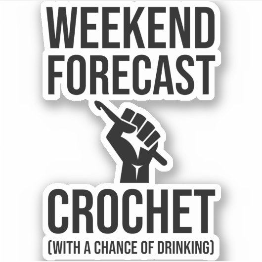 Weekendprognose - Crochet Sticker (Voorkant)