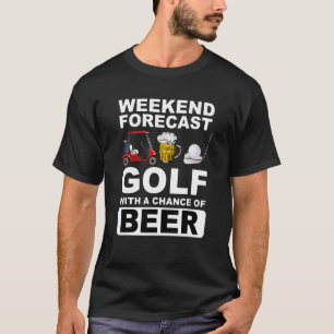 Weekendprognose Golf met kans op bier T-shirt