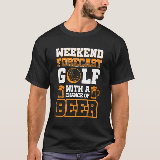 Weekendprognose Golf met kans op bier T-shirt (Voorkant)