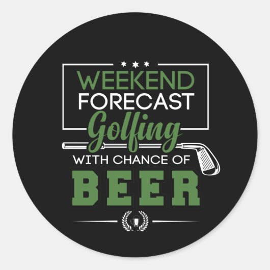 Weekendprognose GOLFING en BEER Funny Golf Ronde Sticker (Voorkant)