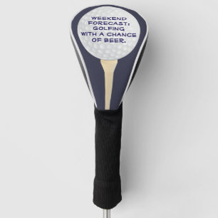 "Weekendprognose: Golfing met een kans op bier" Golfheadcover