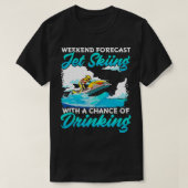 Weekendprognose Jet Skiing met kans op Drink T-shirt (Design voorkant)