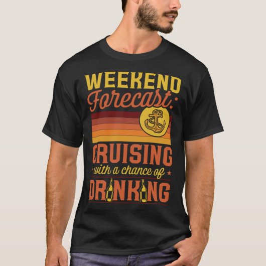 Weekendprognose kruising met een kans op drinken t-shirt (Voorkant)