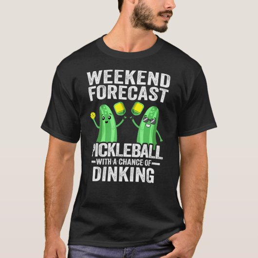 Weekendprognose Pickleball met kans op dinki T-shirt (Voorkant)