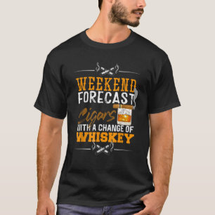 Weekendprognose Sigaren met kans op whisky T-shirt