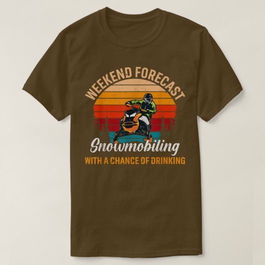 Weekendprognose Snowmobiel Kans van Drink S T-shirt (Design voorkant)