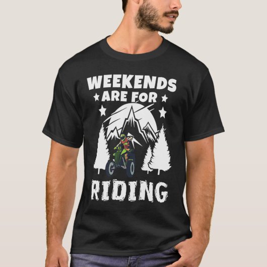 Weekends Are Riding 4 Wheeling ATV Side by Sides T-shirt (Voorkant)
