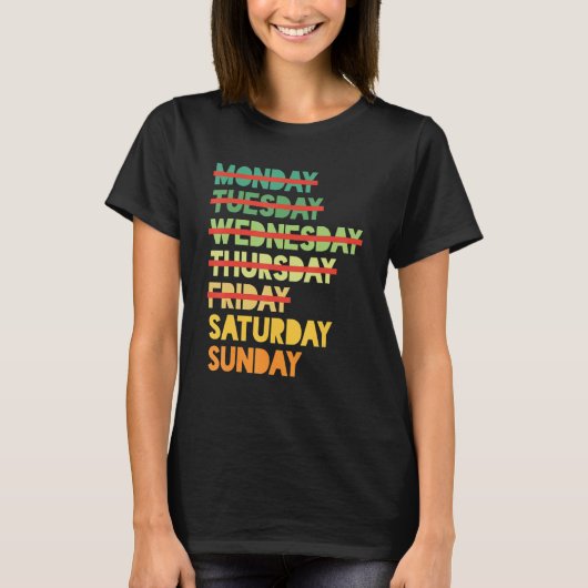 Weekends Are The Best Part Of The Week T-shirt (Voorkant)