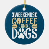 Weekends Coffee en Dogs Notitieboek Keramisch Ornament (Voorkant)