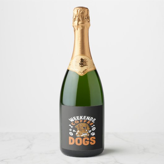 Weekends Coffee Honden Coffee Liefhebber Sparkling Wijnetiket (Voorkant)