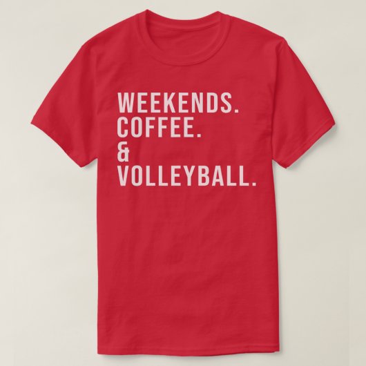 Weekends Coffee Volleyball Fun Volleyball Mam Mot T-shirt (Design voorkant)