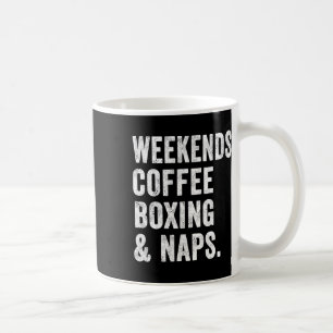 Weekends Koffie Boksen En Slapen Boxer Kickboksen Koffiemok