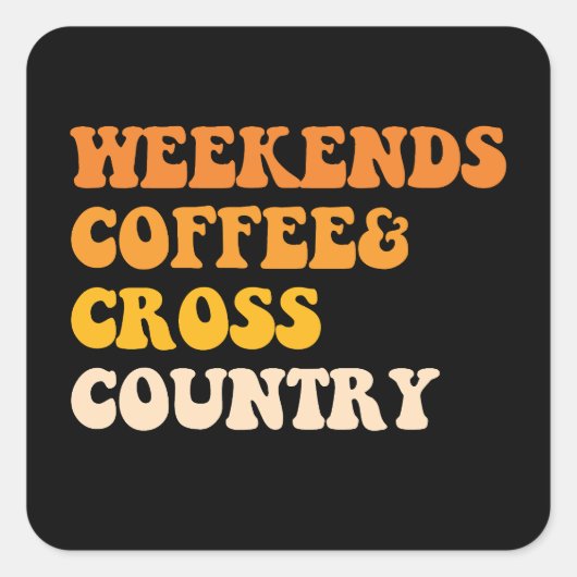 Weekends Koffie Cross Country Runner Vierkante Sticker (Voorkant)