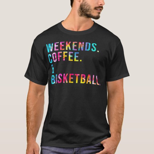 Weekends Koffie en Basketball Coffee Lover Basketb T-shirt (Voorkant)