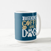 Weekends Koffie en Honden Koffiemok (Voorkant rechts)