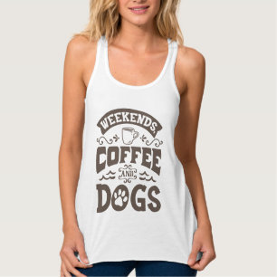 Weekends Koffie en Honden Vrouwen Tanktop