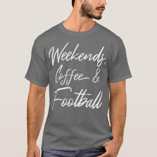 Weekends Koffie en III T-shirt