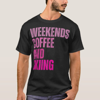 Weekends Koffie en skiën Retro ski liefhebber T-shirt