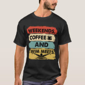 Weekends Koffie en Swim ontmoeten  png, Swimme T-shirt (Voorkant)