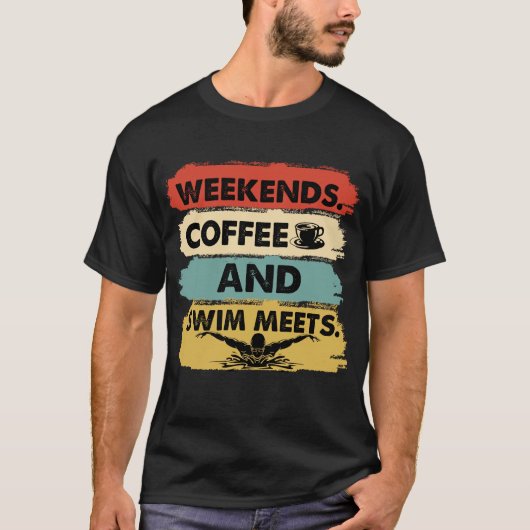Weekends Koffie en Swim ontmoeten  png, Swimme T-shirt (Voorkant)