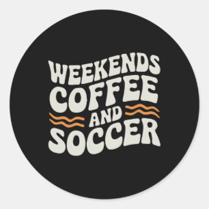 Weekends Koffie En Voetbal Schattig Retro Moeder L Ronde Sticker