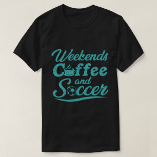 Weekends Koffie en Voetbal T-shirt