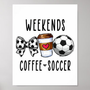 Weekends Koffie Voetbal _2 Poster