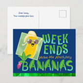 Weekends maken me absoluut bananen - Punny Garden Briefkaart (Voorkant / Achterkant)