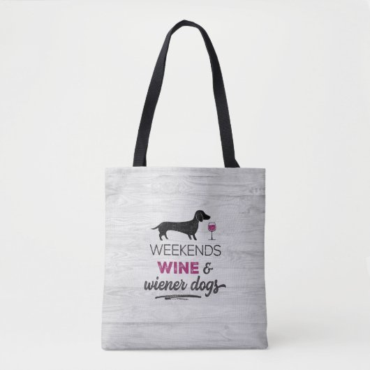 Weekends Wijn en Wijnstokhonden Tote Bag (Voorkant)