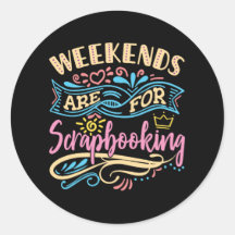 Weekends zijn voor scrapbooker Scrapbooker