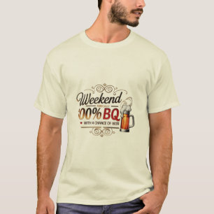 Weekendvoorspelling: 100% BBQ & Beer – Funny Grill T-shirt