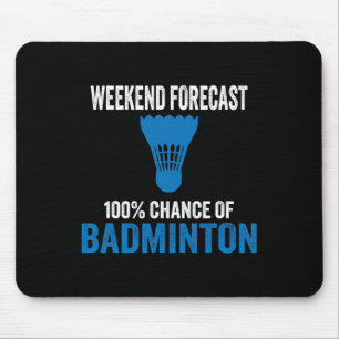 Weekendvoorspelling 100% kans op badminton Funny M Muismat
