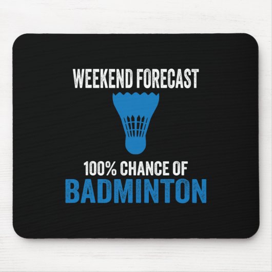 Weekendvoorspelling 100% kans op badminton Funny M Muismat (Voorkant)
