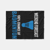 Weekendvoorspelling 100% Kans op Badminton Grappig Fleece Deken (Voorkant (Horizontaal))