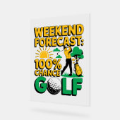 Weekendvoorspelling 100% kans op golf acryl bord (Hoek)