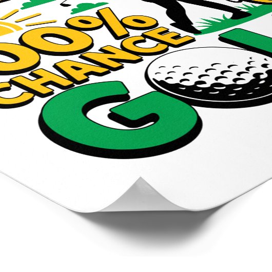 Weekendvoorspelling 100% kans op golf poster (Hoek)