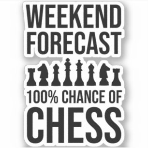 Weekendvoorspelling - 100% kans op schaken sticker