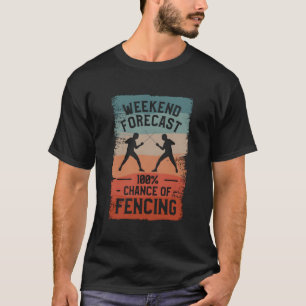 Weekendvoorspelling 100 Kans op Schermen Hek Hek T-shirt