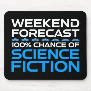 Weekendvoorspelling - 100% kans op sciencefiction muismat