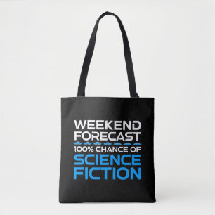 Weekendvoorspelling - 100% kans op sciencefiction tote bag