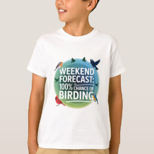 Weekendvoorspelling: 100% kans op vogelen - Colorf T-shirt